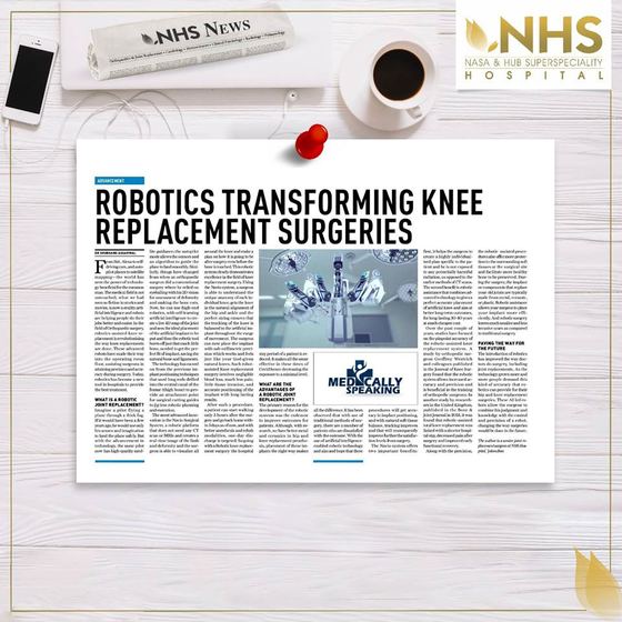 Full-page press feature headlined Robotics transforming knee replacement surgeries
